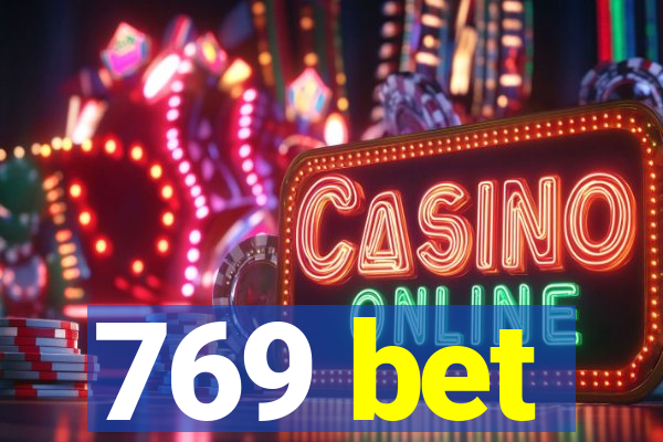 769 bet